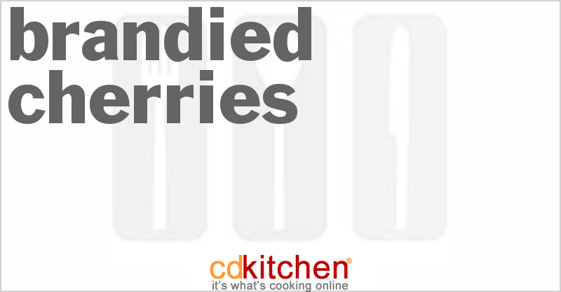 Brandied Cherries - CDKitchen.com