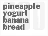 recipe for pineapple yogurt banana bread