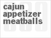recipe for cajun appetizer meatballs