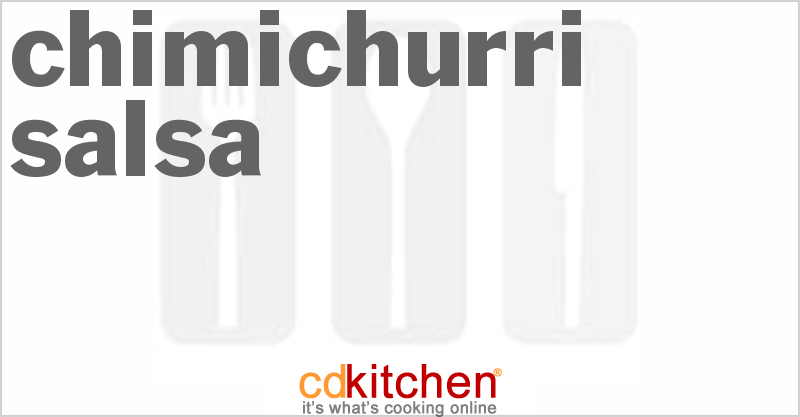 Chimichurri Salsa - CDKitchen.com