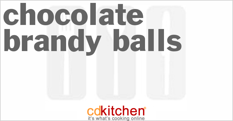 Chocolate Brandy Balls - CDKitchen.com