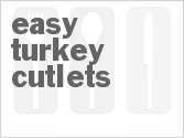 recipe for easy turkey cutlets