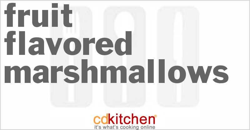 Fruit Flavored Marshmallows - CDKitchen.com