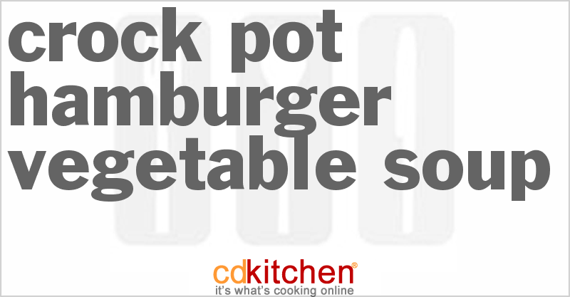 Hamburger Vegetable Soup - CDKitchen.com