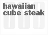 recipe for hawaiian cube steak