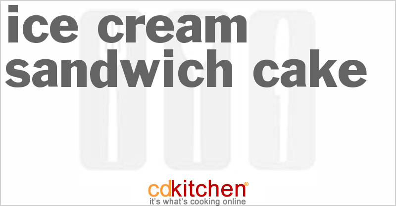 Ice Cream Sandwich Cake - CDKitchen.com