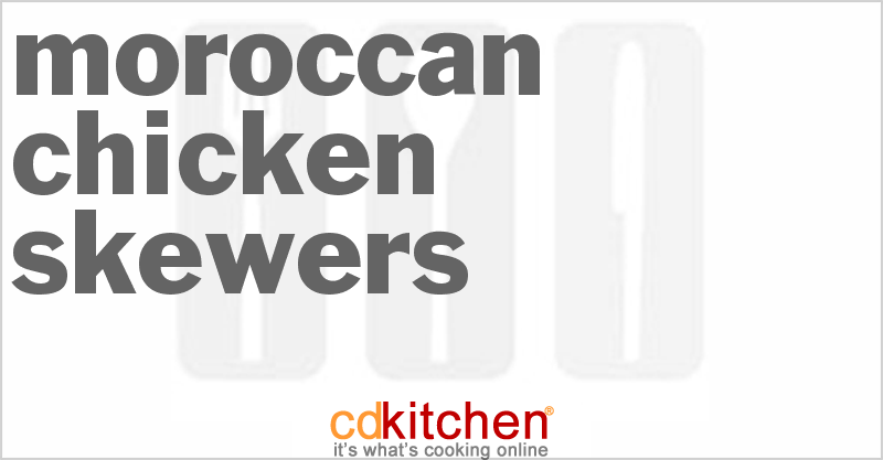Moroccan Chicken Skewers - CDKitchen.com