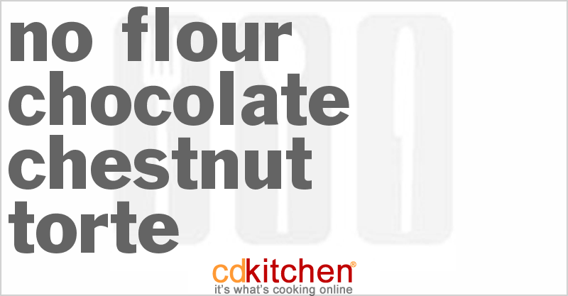 No-Flour Chocolate Chestnut Torte - CDKitchen.com