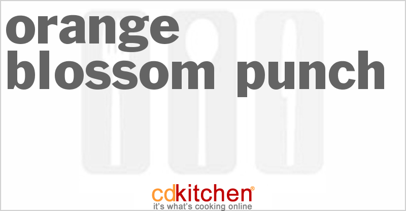 Orange Blossom Punch - CDKitchen.com