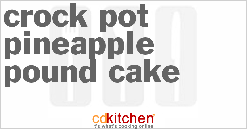 Pineapple Pound Cake - CDKitchen.com