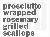 recipe for prosciutto wrapped rosemary grilled scallops