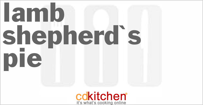 Lamb Shepherd's Pie - CDKitchen.com