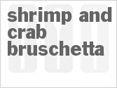 recipe for shrimp and crab bruschetta