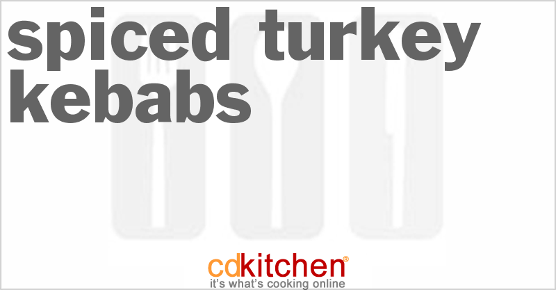 Spiced Turkey Kebabs - CDKitchen.com