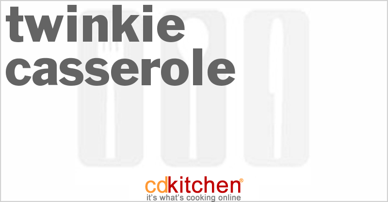 Twinkie Casserole - CDKitchen.com
