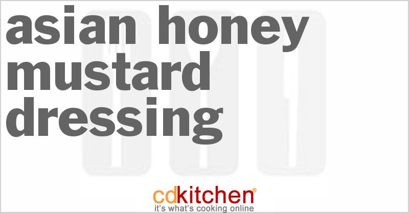 Asian Honey Mustard Dressing - CDKitchen.com