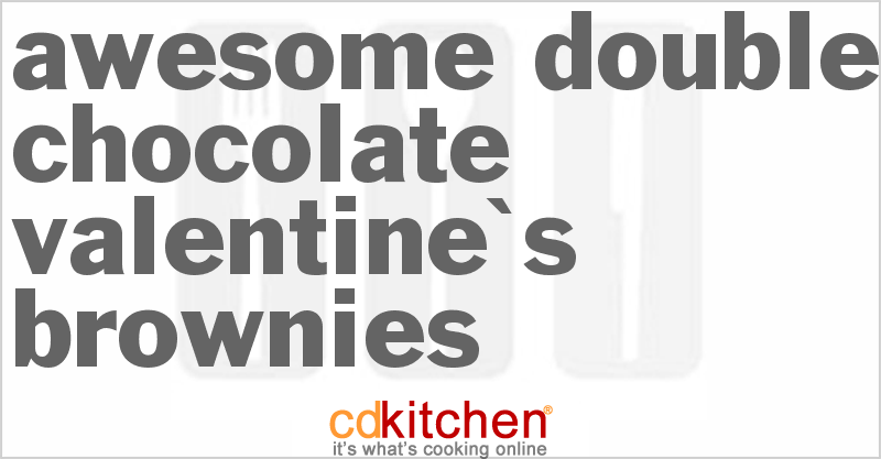 Awesome Double Chocolate Valentine's Brownies - CDKitchen.com