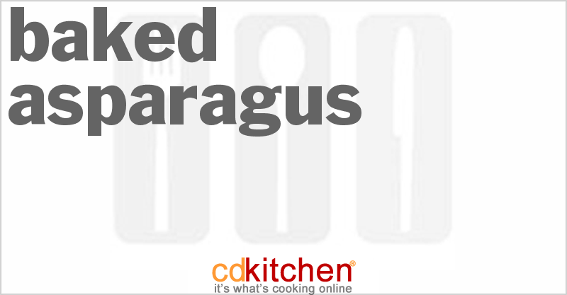 Baked Asparagus - CDKitchen.com
