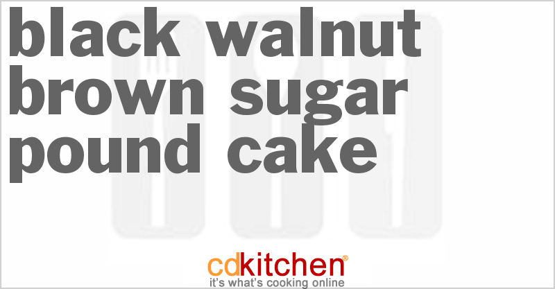 Black Walnut-Brown Sugar Pound Cake - CDKitchen.com