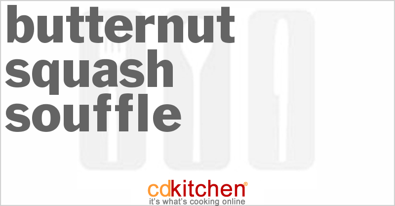 Butternut Squash Souffle - CDKitchen.com
