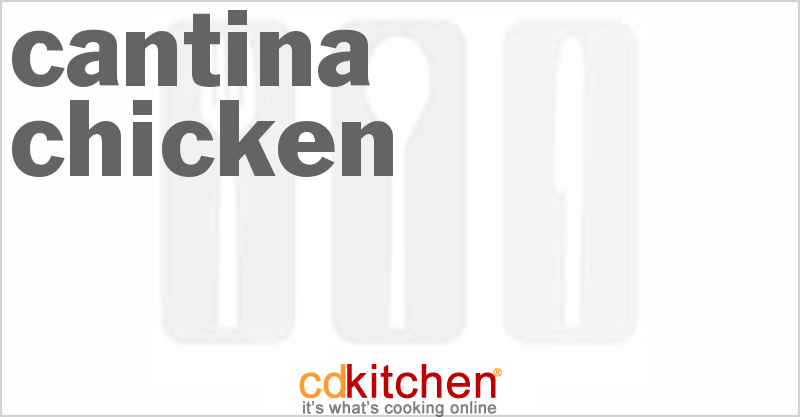 cantina-chicken-recipe-cdkitchen
