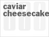 recipe for caviar cheesecake