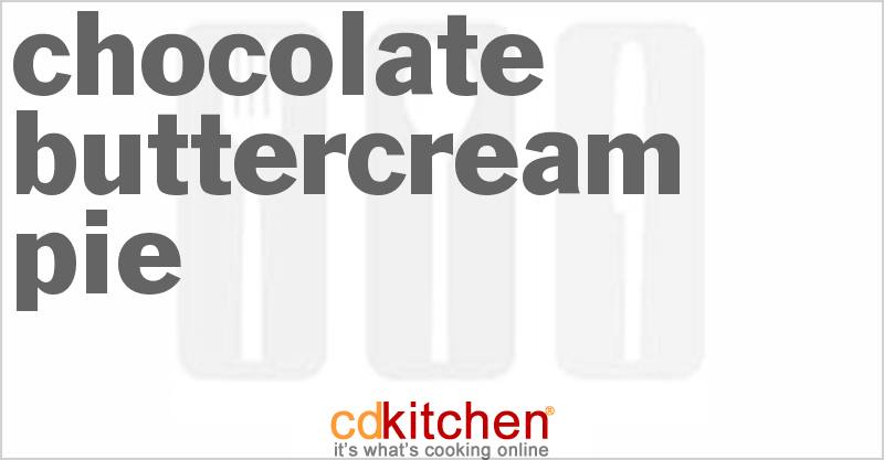 Chocolate Buttercream Pie - CDKitchen.com