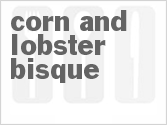 recipe for corn and lobster bisque