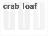 recipe for crab loaf