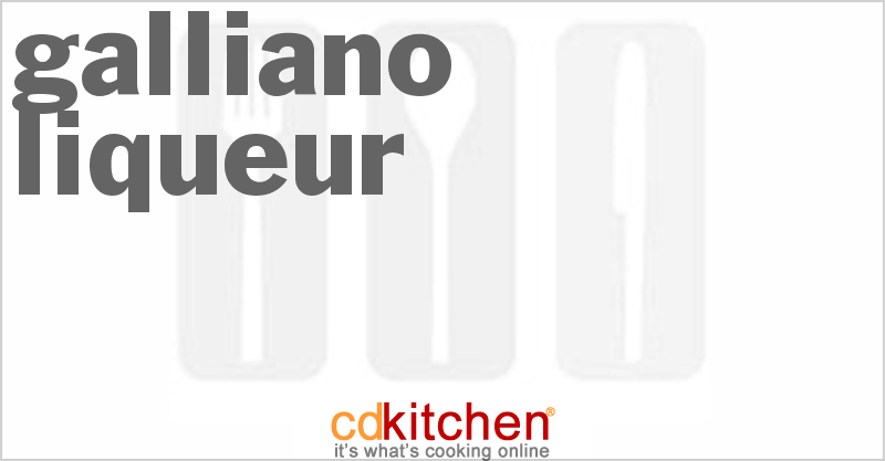 Galliano Liqueur - CDKitchen.com