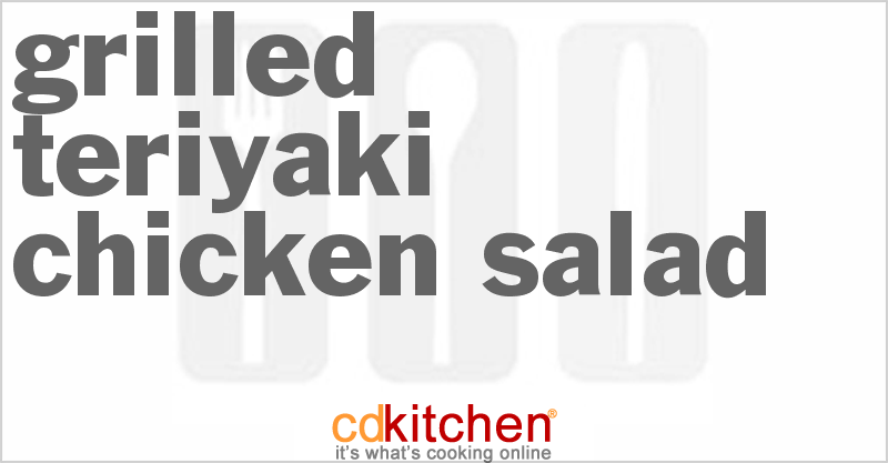 Grilled Teriyaki Chicken Salad - CDKitchen.com