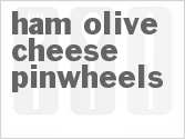 recipe for ham-olive-cheese pinwheels