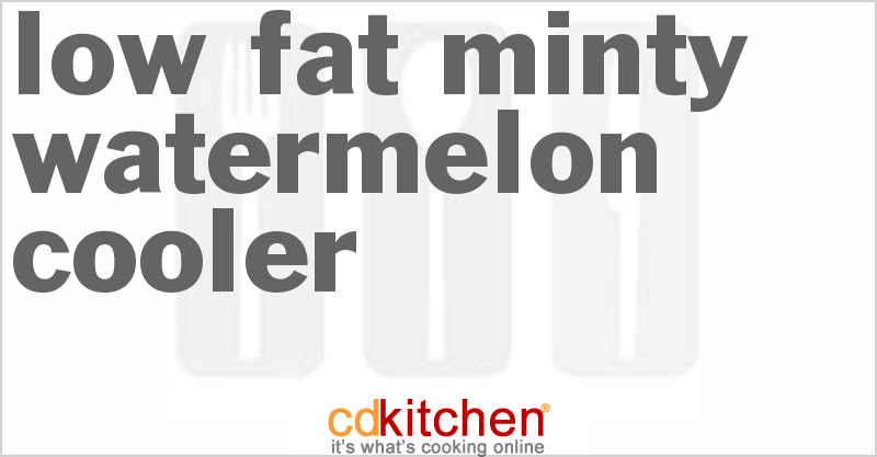 Low-Fat Minty Watermelon Cooler - CDKitchen.com