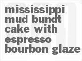 recipe for mississippi mud bundt cake with espresso-bourbon glaze