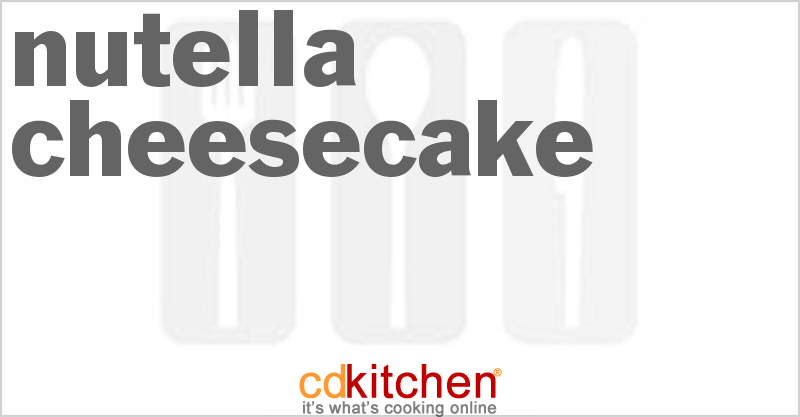 Nutella Cheesecake - CDKitchen.com