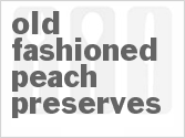 recipe for old fashioned peach preserves