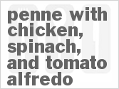 recipe for penne with chicken, spinach, and tomato alfredo