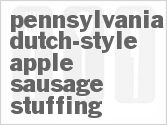 recipe for pennsylvania dutch-style apple sausage stuffing