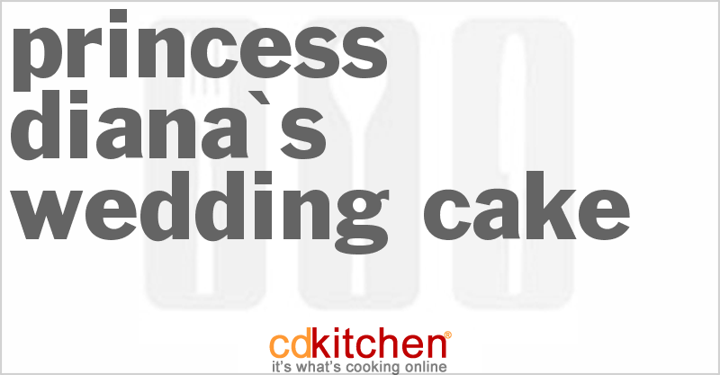 Princess Diana's Wedding Cake - CDKitchen.com