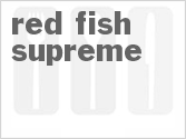 recipe for red fish supreme