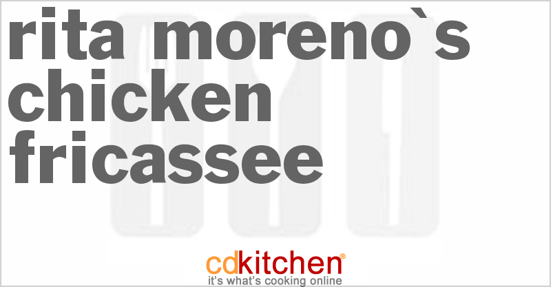 Rita Moreno's Chicken Fricassee - CDKitchen.com
