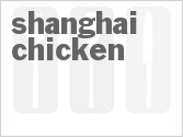 recipe for shanghai chicken