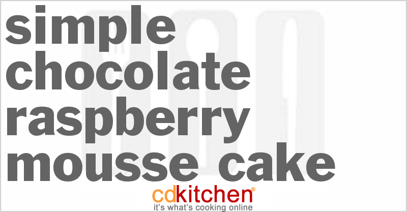 Simple Chocolate-Raspberry Mousse Cake - CDKitchen.com