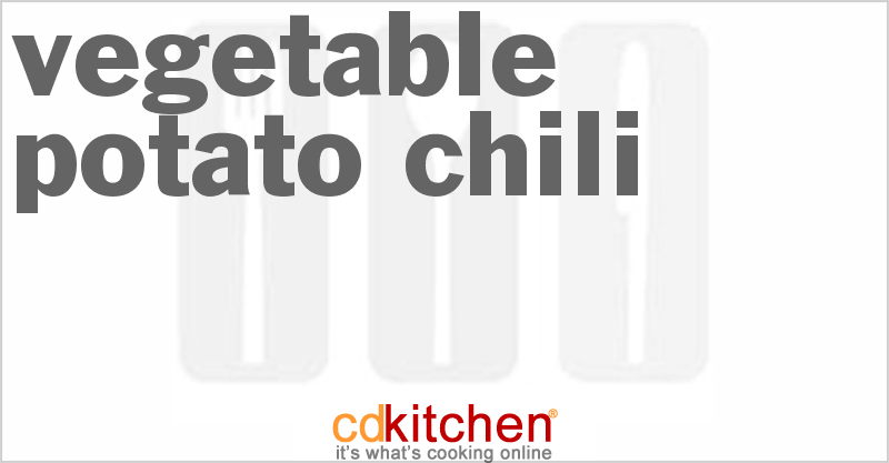 Vegetable Potato Chili - CDKitchen.com