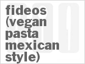 Fideos (Vegan Pasta Mexican-Style)