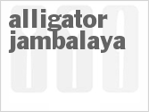 recipe for alligator jambalaya