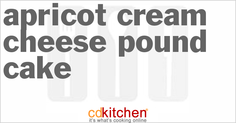 Apricot Cream Cheese Pound Cake - CDKitchen.com