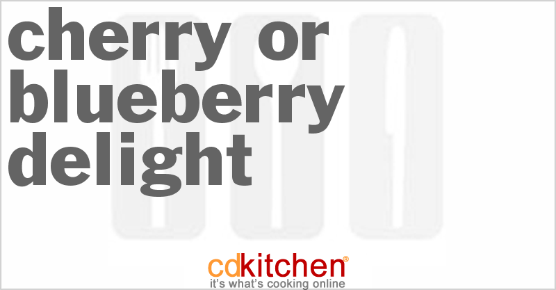 Cherry or Blueberry Delight - CDKitchen.com