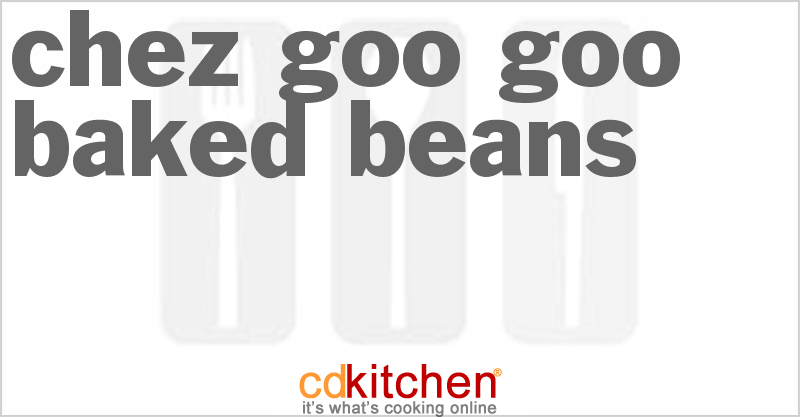 Chez Goo Goo Baked Beans - CDKitchen.com