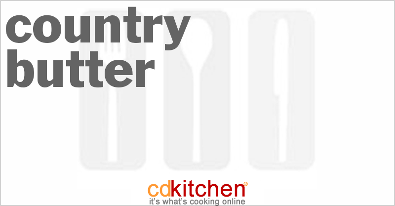 Country Butter - CDKitchen.com